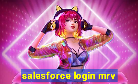 salesforce login mrv